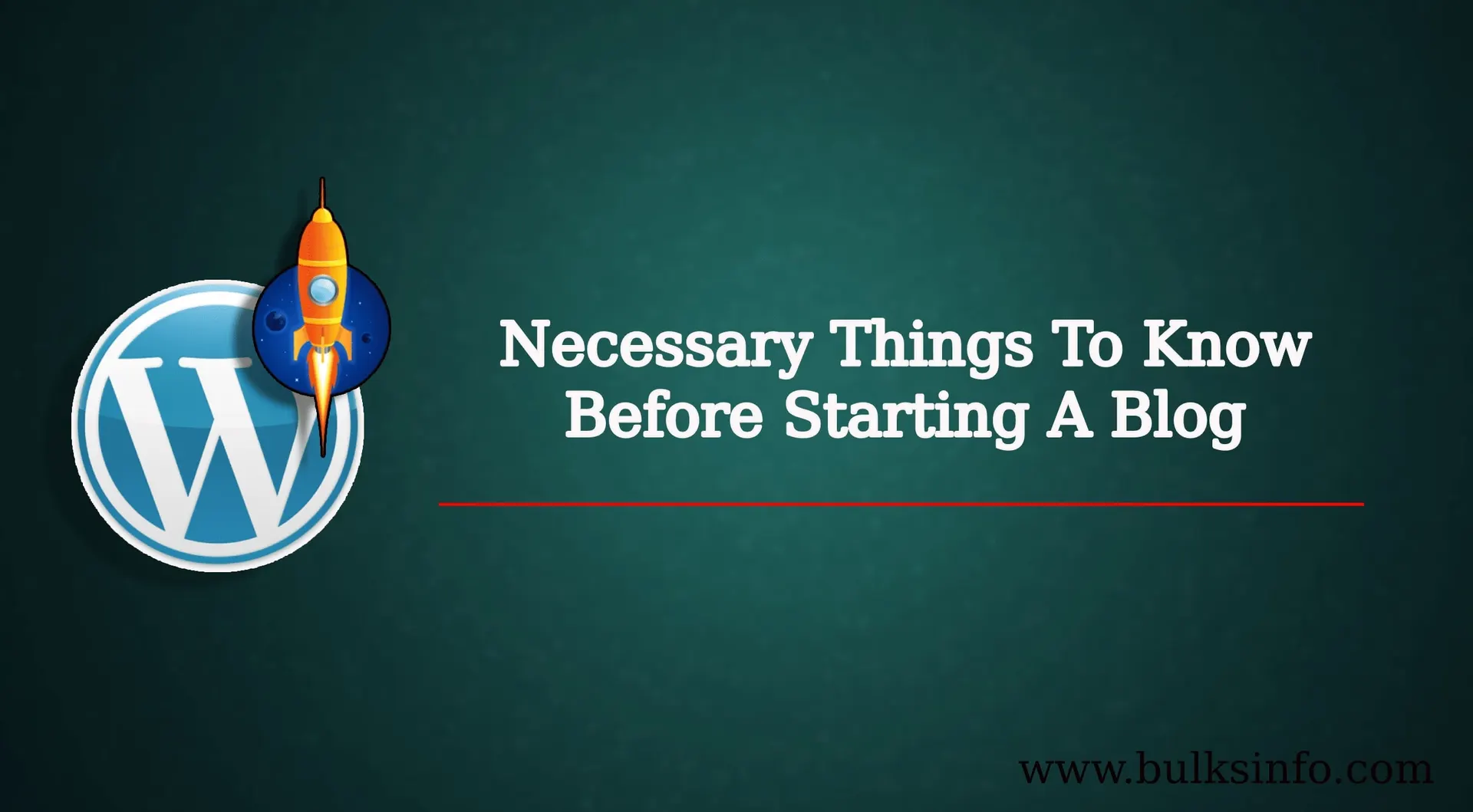 Before You Start A Blog Know These 10 Necessary Things That Will Help You Succeed In Blogging