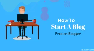 How To Start A Blog For Free and Make Money From It (Updated)