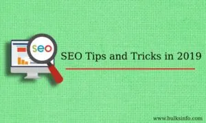 SEO Tips and Tricks in 2019 For Driving Blog Traffic