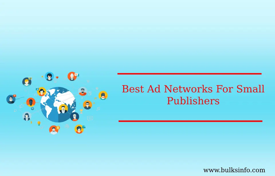 8 Best Ad Networks For Small Publishers 2019