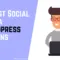11 Best Social Media WordPress Plugins to Drive Traffic in 2019