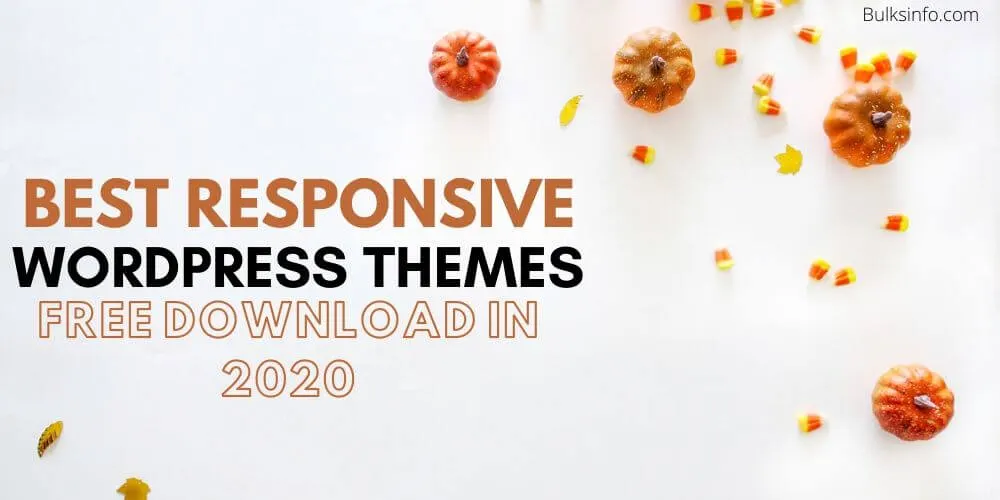 Best 20 Responsive WordPress Themes Free Download In 2020
