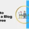 How To Start a Blog For Free In India (2020)